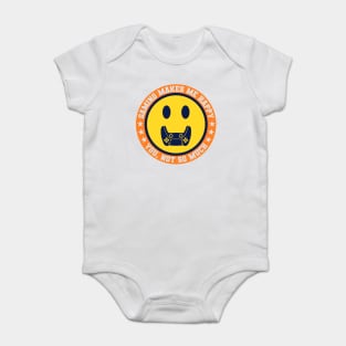 Gaming Makes Me Happy You Not So Much V2 Baby Bodysuit